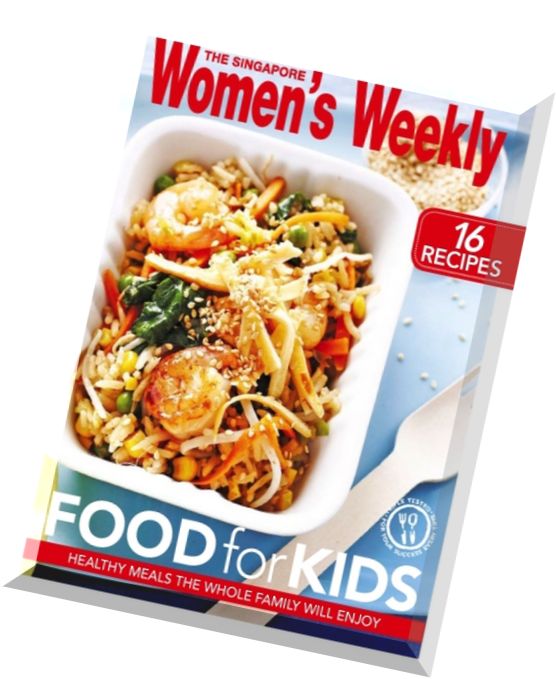 The Singapore Women’s Weekly – Food For Kids Recipe Booklet