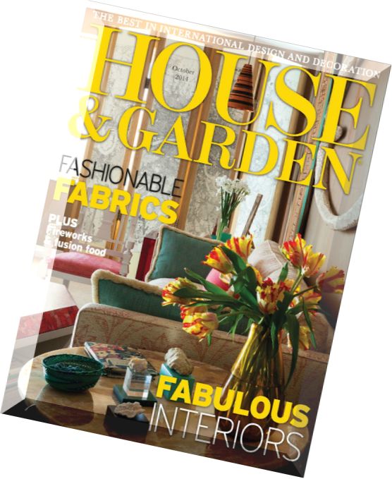 House & Garden Magazine – October 2014
