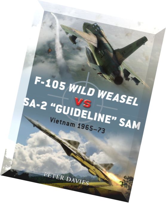 F-105 Wild Weasel vs SA-2 ‘Guideline’ SAM Vietnam 1965-73 (Duel 35)