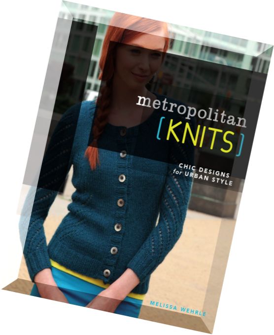 Metropolitan Knits Chic Designs for Urban Style