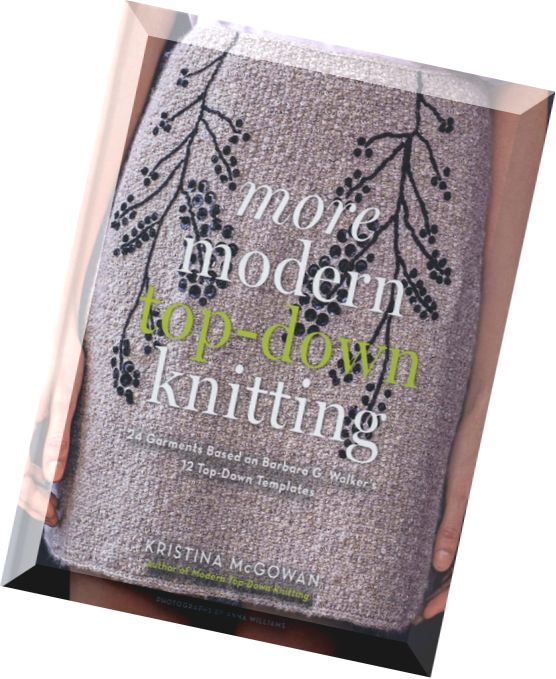 More Modern Top-Down Knitting