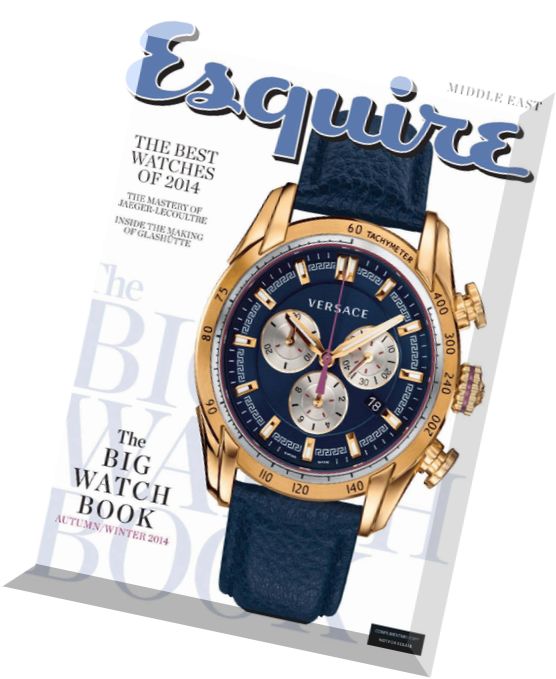 Esquire Middle East Big Watch Book – Autumn – Winter 2014