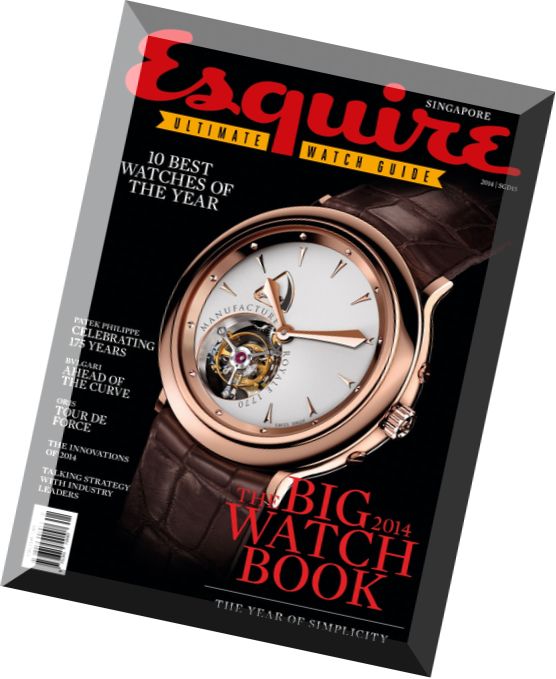 Esquire Singapore – Ultimate Watch Guide 2014