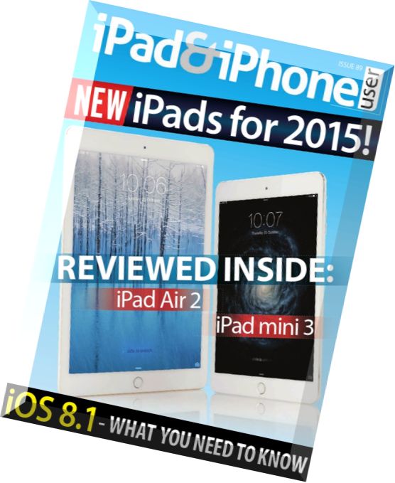 iPad & iPhone User Issue 89, 2014