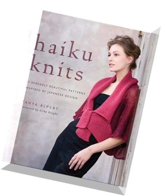Haiku Knits 25 Serenely Beautiful Patterns Inspired by Japanese Design