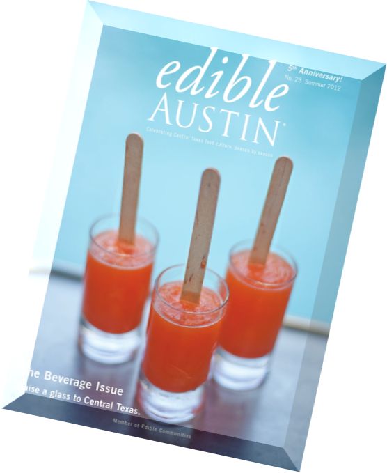 Edible Austin – Summer 2012
