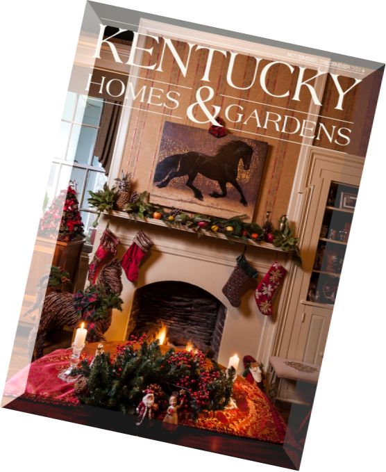 Kentucky Homes & Gardens – November-December 2014