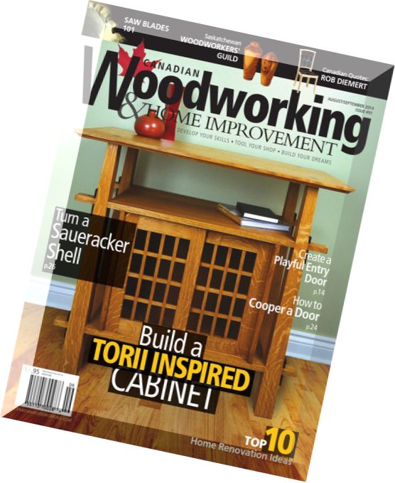 Canadian Woodworking & Home Improvement Issue 91, August-September 2014