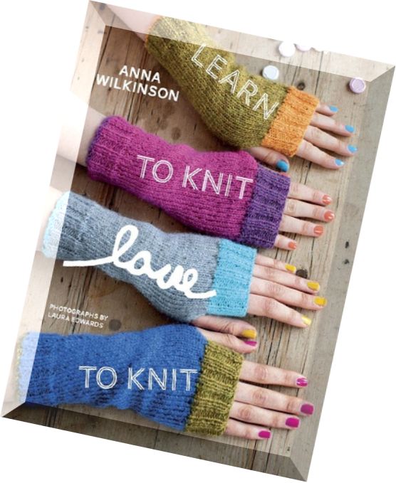 Learn to Knit, Love to Knit
