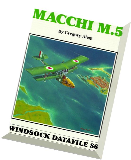 Windsock Datafile 086 – Macchi M.5