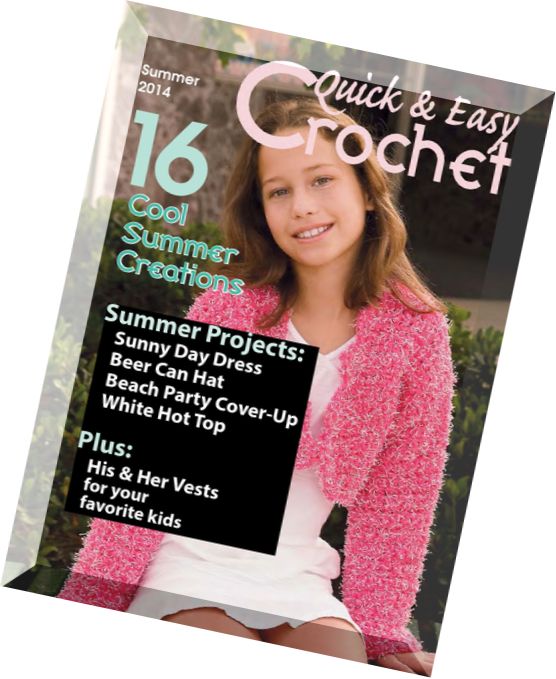 Quick & Easy Crochet – Summer 2014