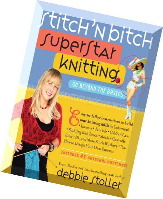 Stitch ‘n Bitch Superstar Knitting
