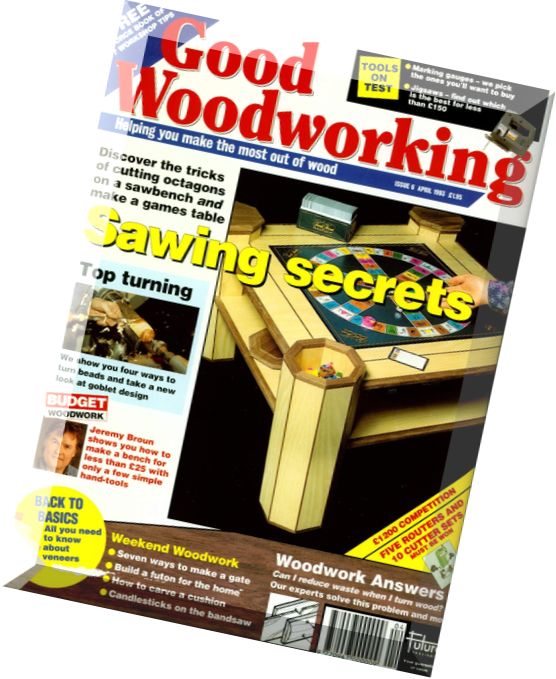 Good Woodworking Issue 6, April 1993