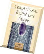 Traditional Knitted Lace Shawls