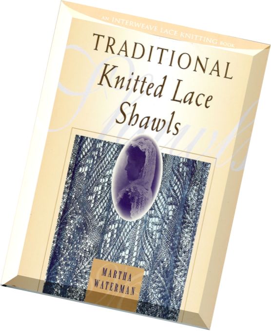 Traditional Knitted Lace Shawls
