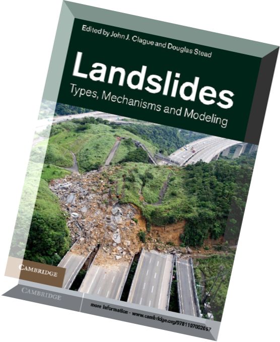 Landslides – Types, Mechanisms and Modeling