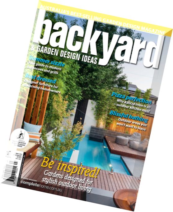 Backyard & Garden Design Ideas Issue 12.5, 2015