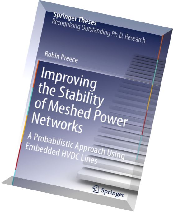 Improving the Stability of Meshed Power Networks A Probabilistic Approach Using Embedded HVDC Lines.