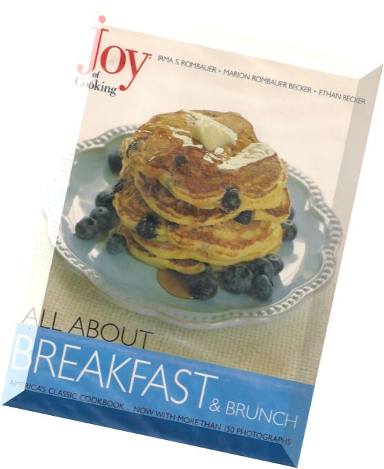 Irma S. Rombauer, Ethan Becker, Marion Rombauer Becker, Joy of CookingAll About Breakfast and Brunch
