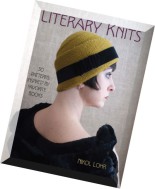Literary Knits 30 Patterns Inspired by Favorite Books