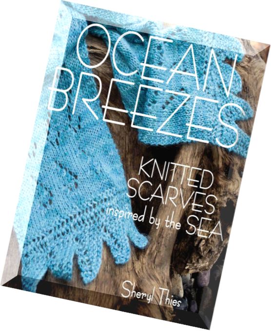 Ocean.Breezes.Knitted.Scarves.Inspired.by.the.Sea