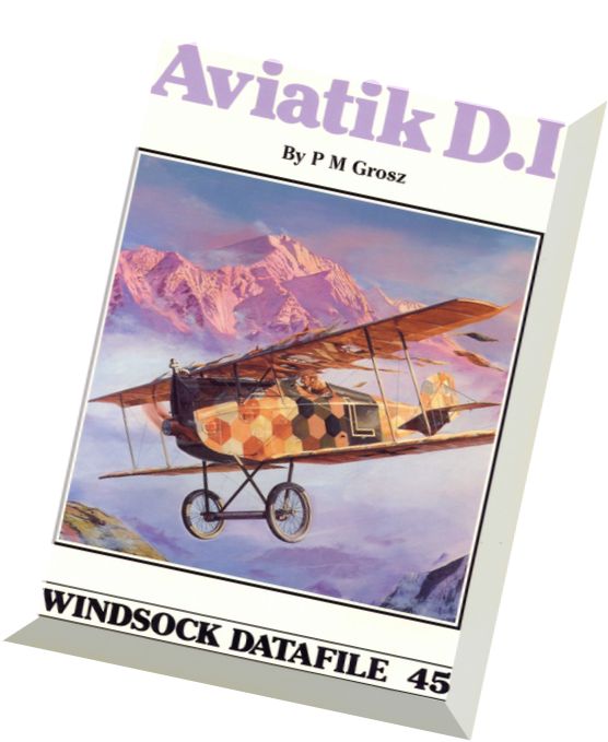 Windsock Datafile 045 – Aviatik D.I