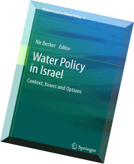 Water Policy in Israel Context, Issues and Options