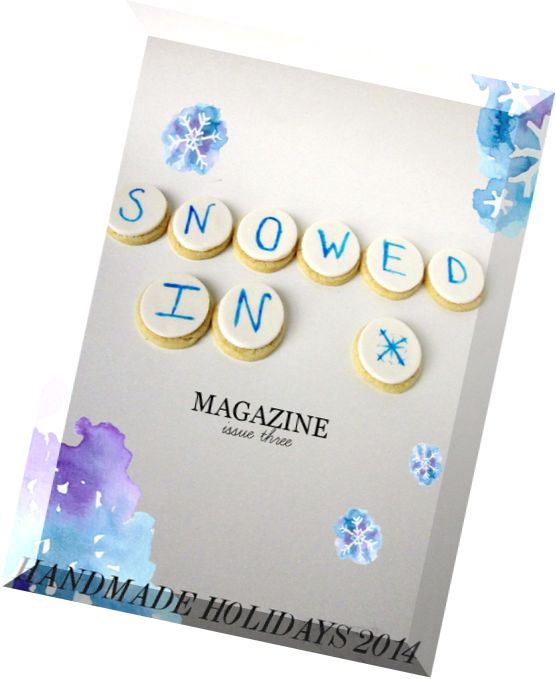 SNOWED IN Magazine – Holiday 2014