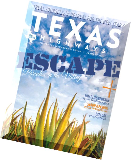 Texas Highways Magazine – January 2015