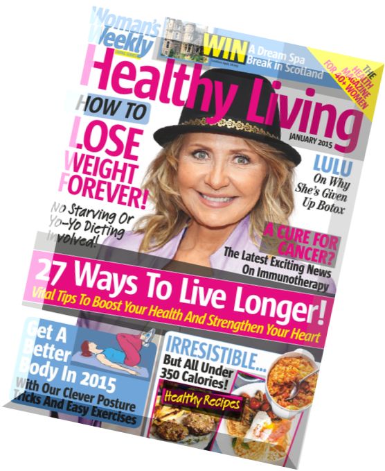 Woman’s Weekly Healthy Living – January 2015