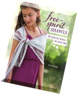 Free-Spirit Shawls 20 Eclectic Knits for Every Day by Lisa Shroyer