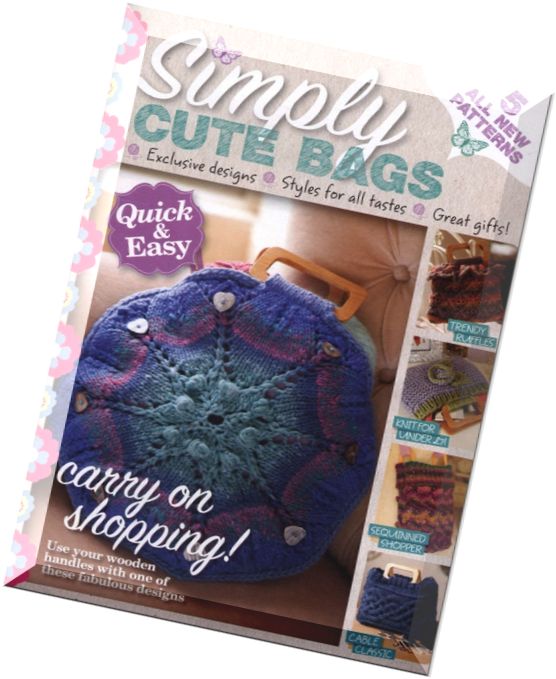Simply Knitting 2012 Spring Cute Bags