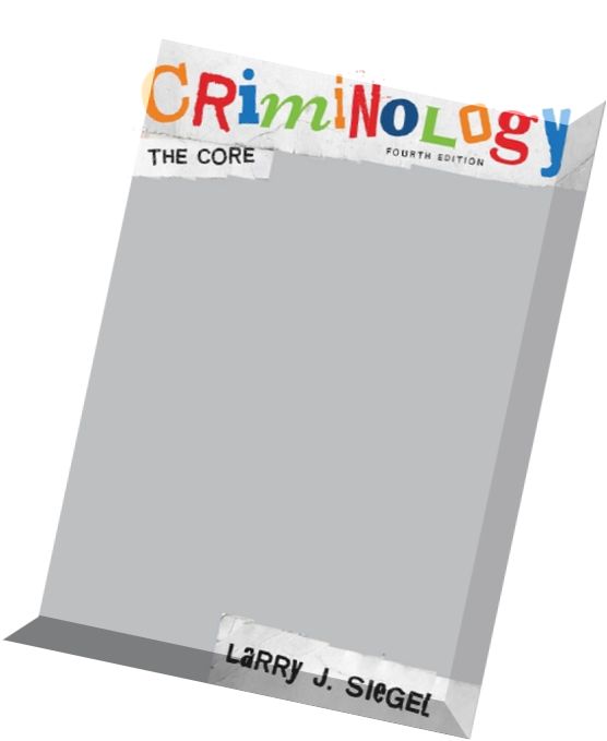 Criminology The Core, 4 edition