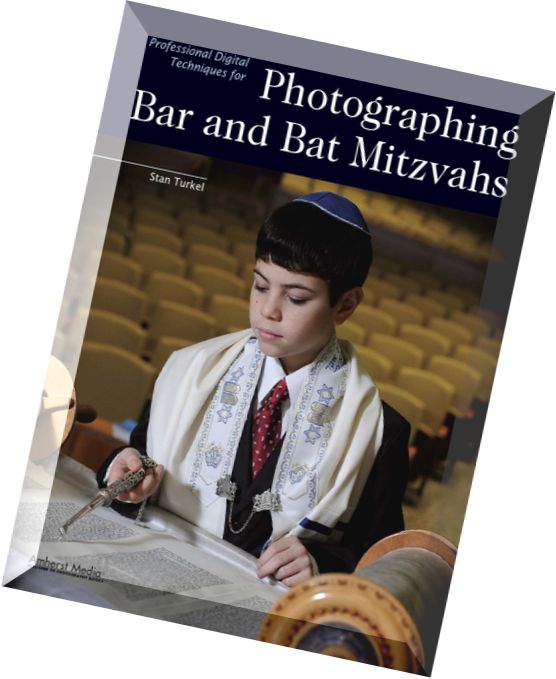 Amherst Media – Professional Digital Techniques for Photographing Bar and Bat Mitzvahs