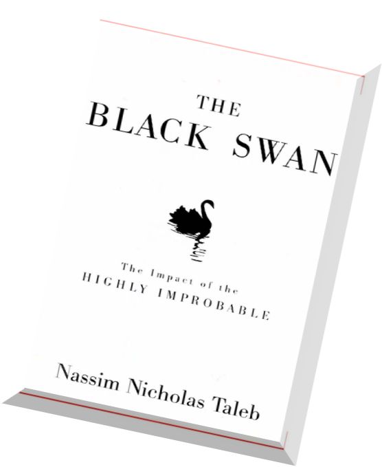 Download The Black Swan The of Highly Improbable by Nicholas Taleb PDF Magazine