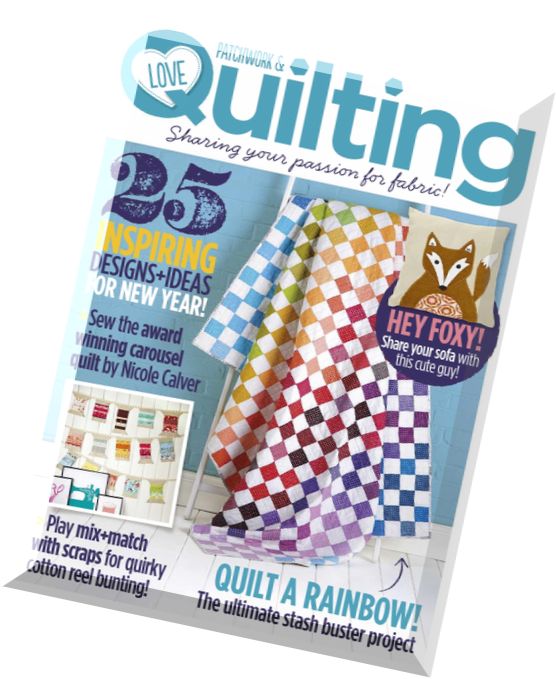 Love Patchwork & Quilting Issue 19, 2015