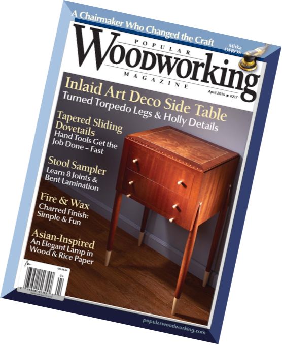 Popular Woodworking Issue 217, April 2015