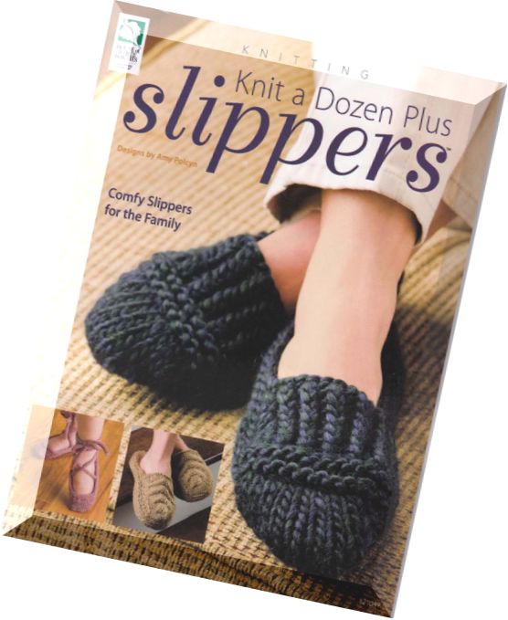 Knit a Dozen Plus Slippers
