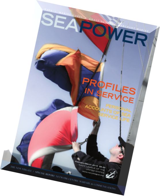 SeaPower Magazine – February-March 2015