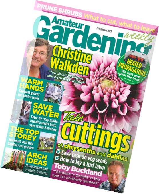 Amateur Gardening – 28 February 2015