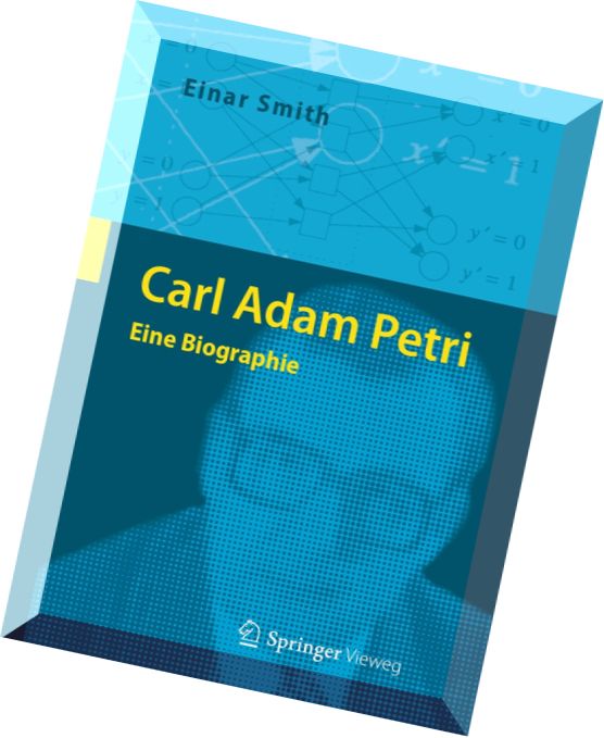 Carl Adam Petri Eine Biographie