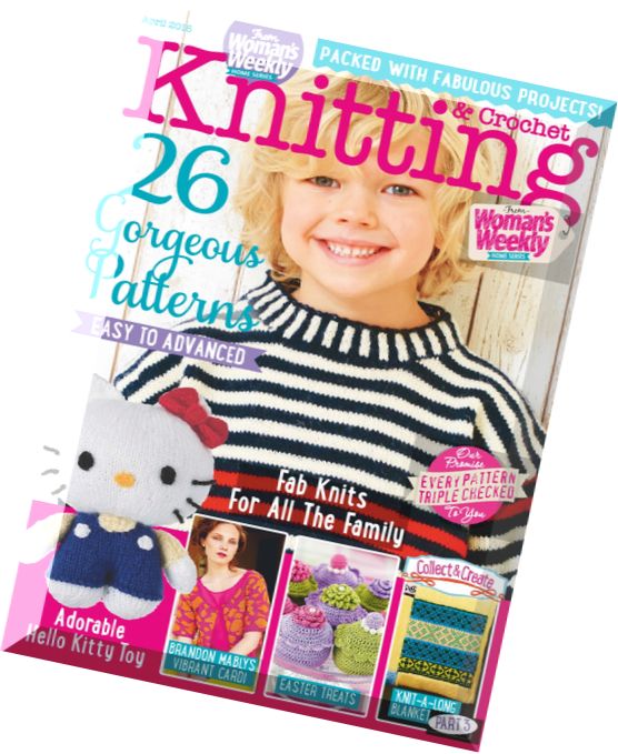 Woman’s Weekly Knitting & Crochet – April 2015