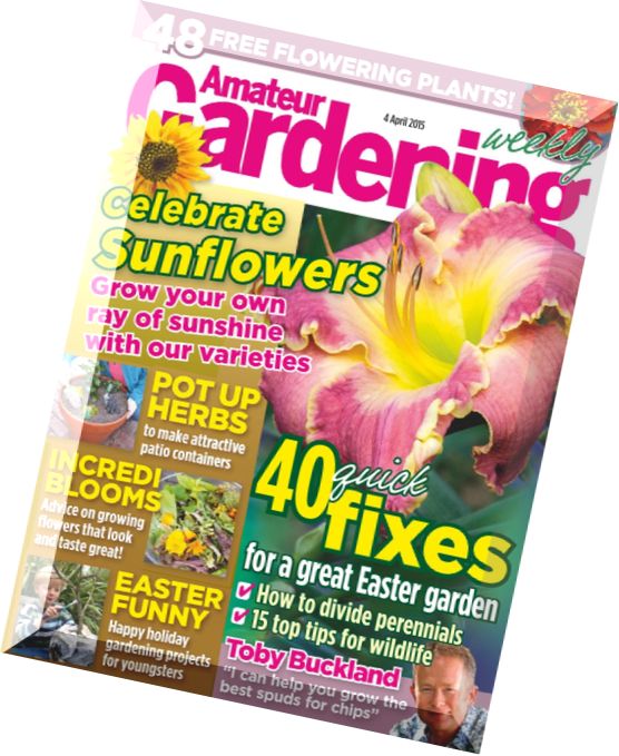 Amateur Gardening – 4 April 2015