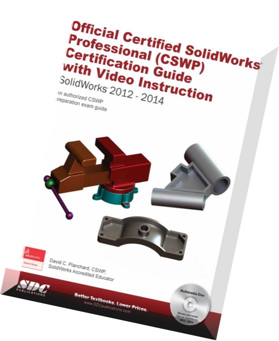 Official Certified SolidWorks Professional (CSWP) Certification Guide with Video Instruction