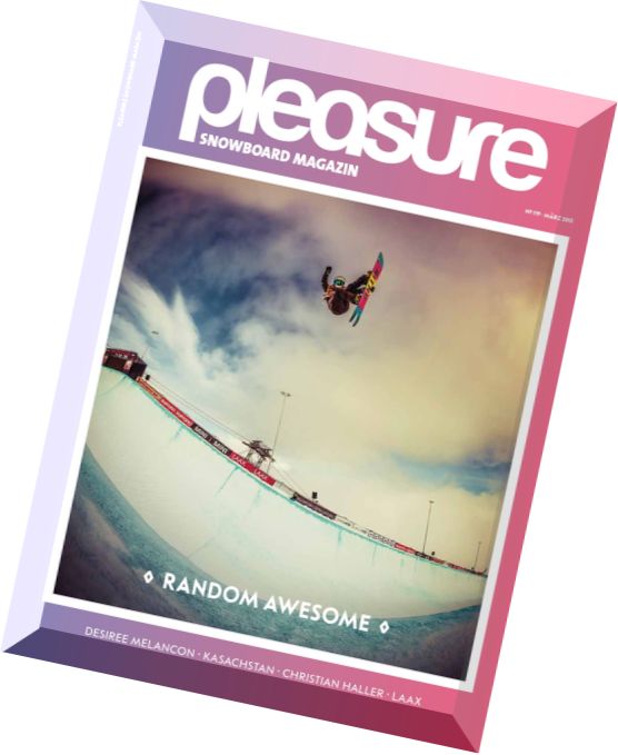 Pleasure – Snowboard Magazin N 119, Marz 2015
