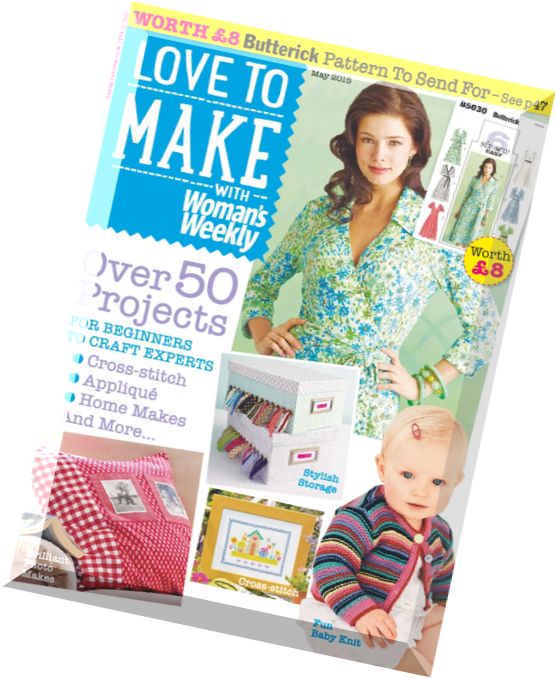 Love to make with Woman’s Weekly – May 2015