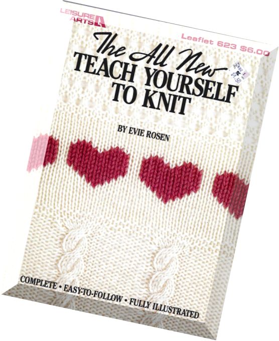 The All New Teach Yourself to Knit By Evie Rosen