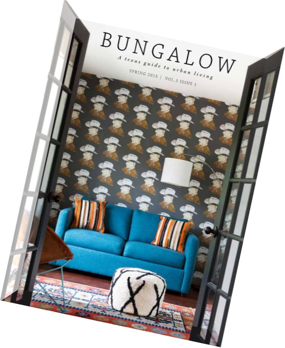 Bungalow Magazine – Spring 2015