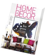Home & Decor Malaysia Magazine – April 2015