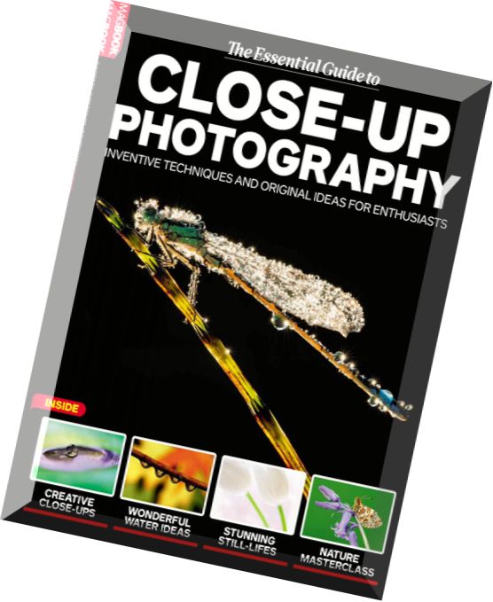 The Essential Guide to Close-Up Photography Vol. 3, 2015